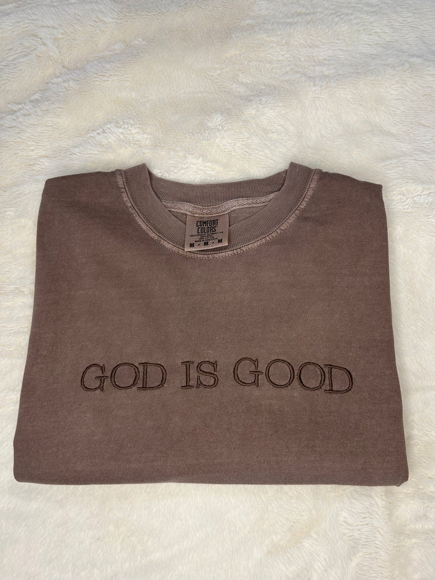 Embroidered God is Good Comfort Colors Tshirt
